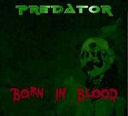Predator (USA-1) : Born In Blood